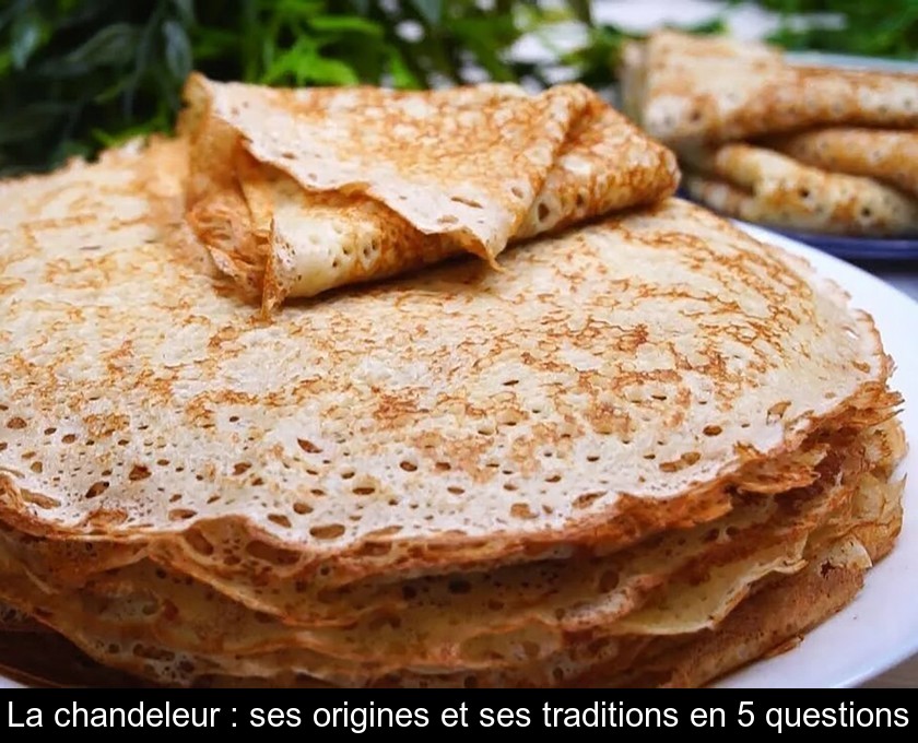 La chandeleur : ses origines et ses traditions en 5 questions