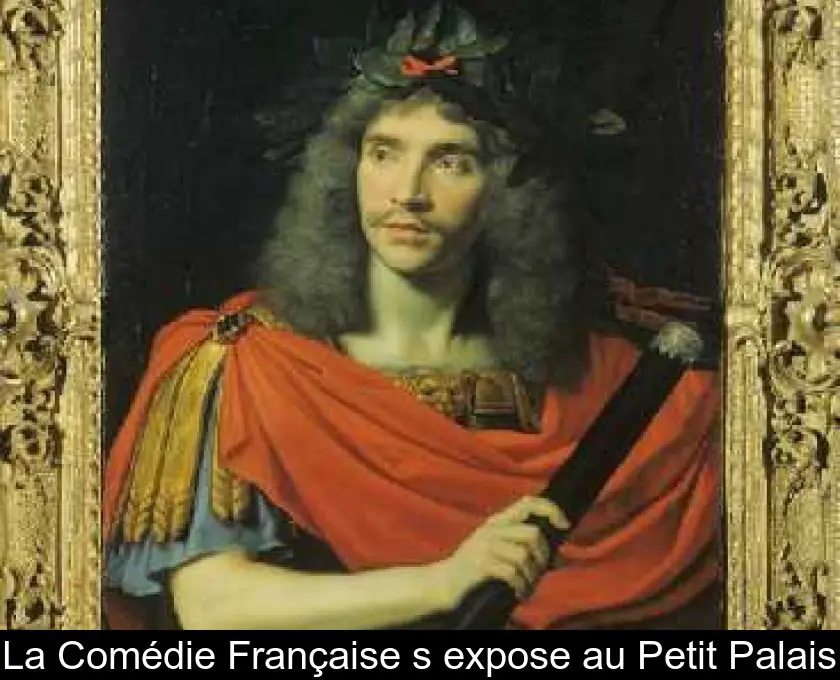 La Comédie Française s'expose au Petit Palais