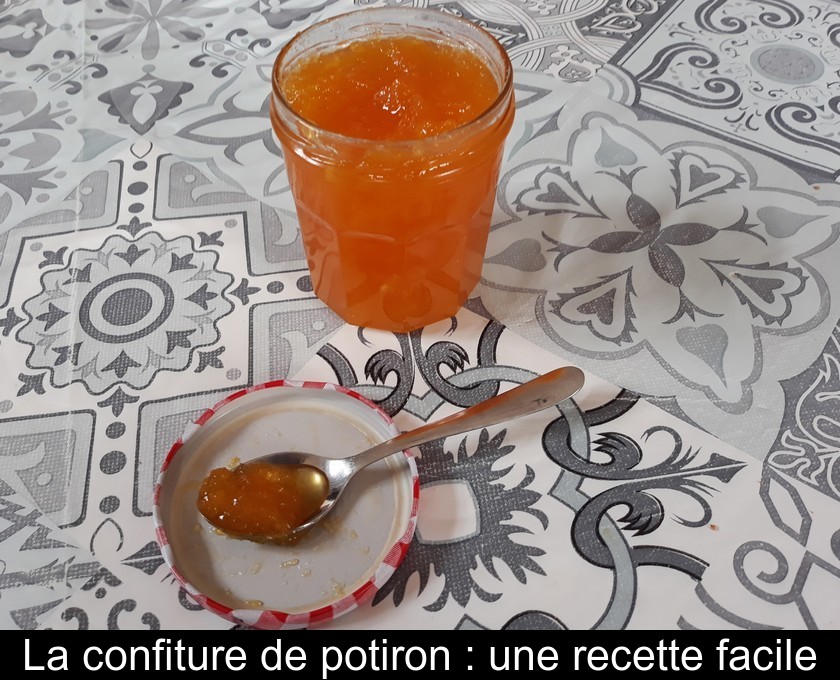La confiture de potiron : une recette facile La confiture de potiron : une recette facile