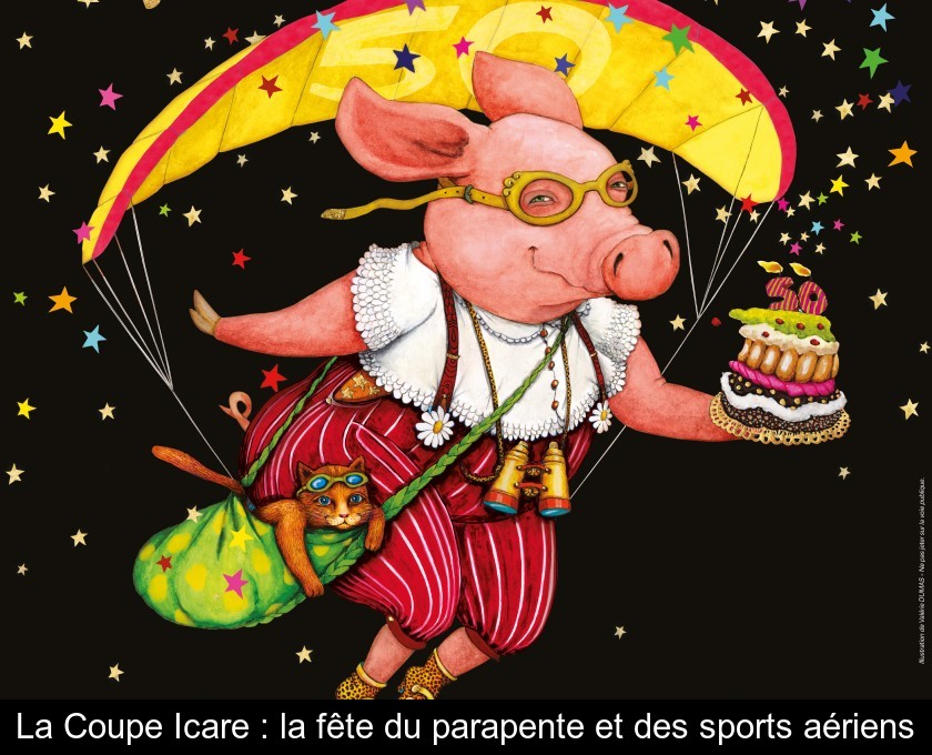 La Coupe Icare : la fête du parapente et des sports aériens La Coupe Icare : la fête du parapente et des sports aériens