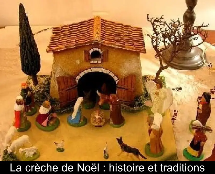 La crèche de Noël : histoire et traditions