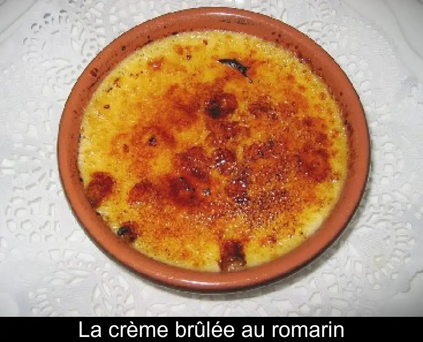 La crème brûlée au romarin