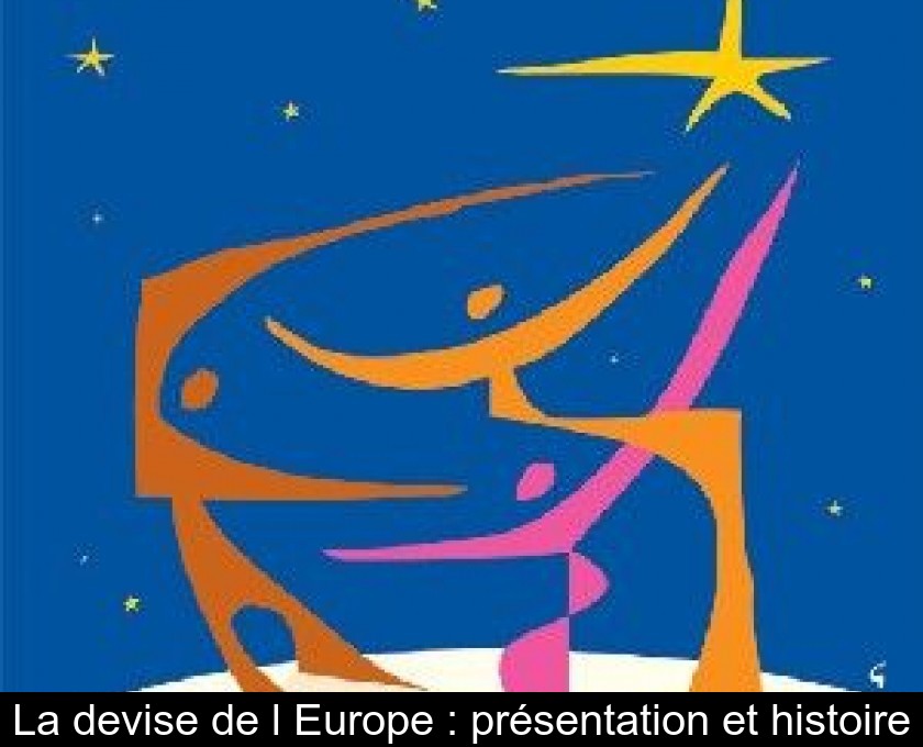 La devise de l'Europe : présentation et histoire