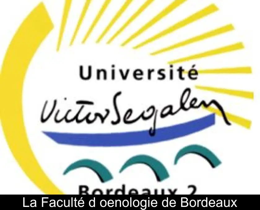 La Faculté d'oenologie de Bordeaux