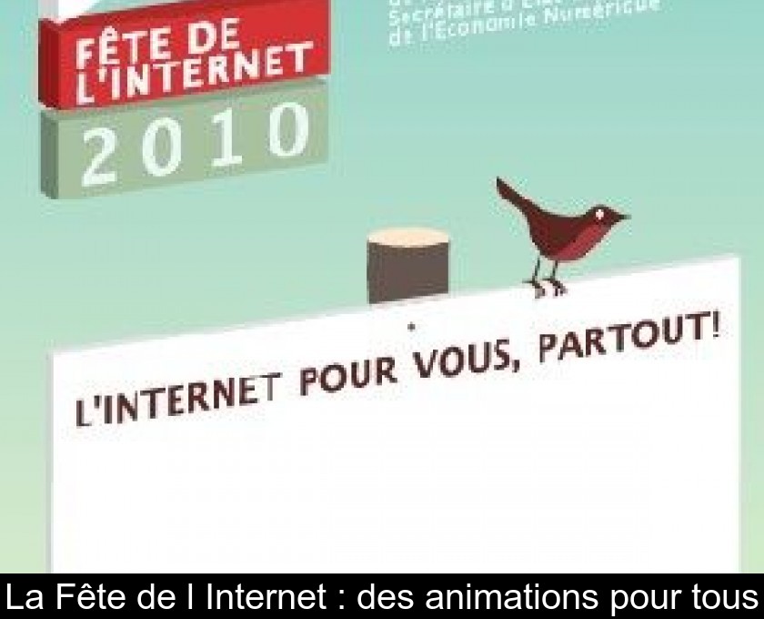 La Fête de l'Internet : des animations pour tous La Fête de l'Internet : des animations pour tous