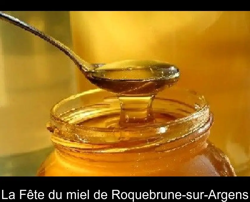 La Fête du miel de Roquebrune-sur-Argens