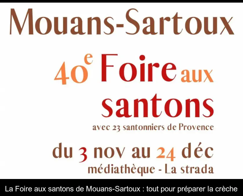 La Foire aux santons de Mouans-Sartoux : tout pour préparer la crèche