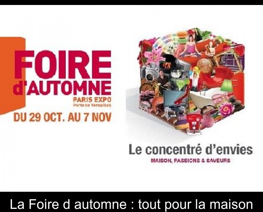 La Foire d'automne : tout pour la maison La Foire d'automne : tout pour la maison