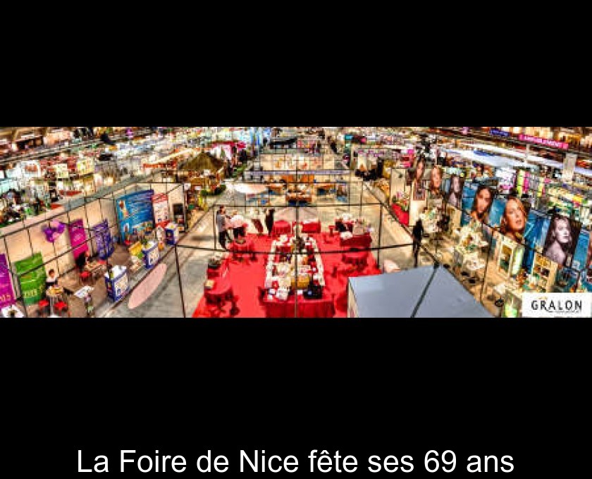 La Foire de Nice fête ses 69 ans