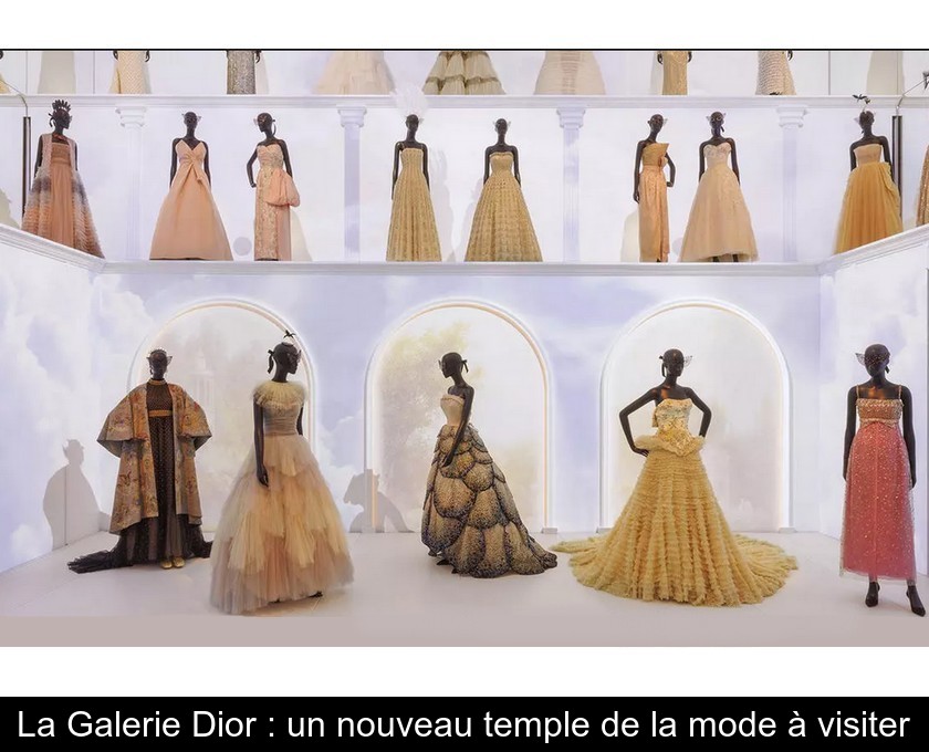 La Galerie Dior : un nouveau temple de la mode à visiter