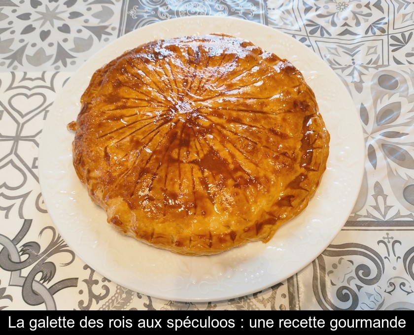 La galette des rois aux spéculoos : une recette gourmande