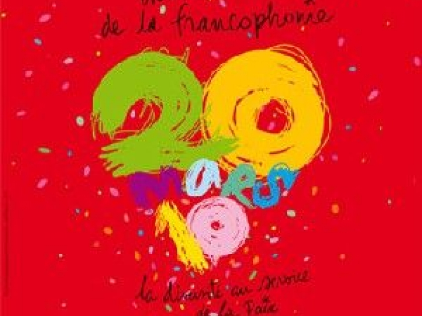 La Journée internationale de la Francophonie : un événement mondial La Journée internationale de la Francophonie : un événement mondial