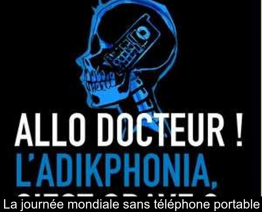 La journée mondiale sans téléphone portable