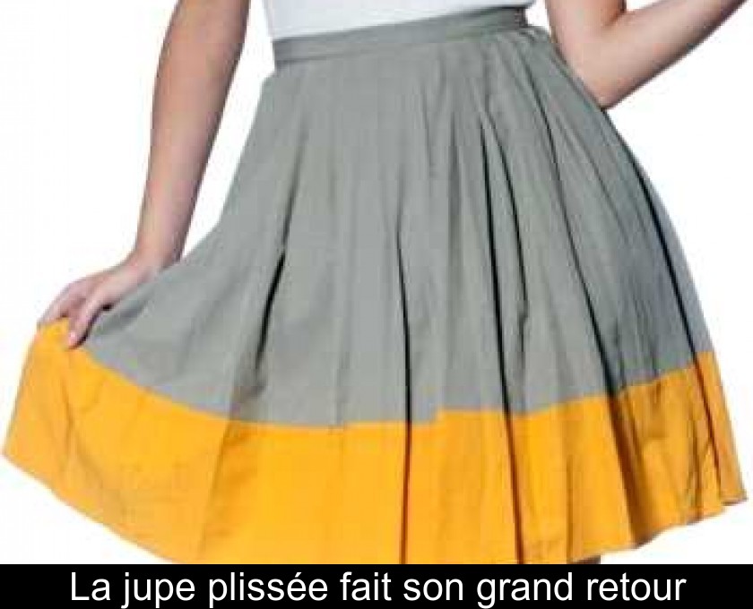 La jupe plissée fait son grand retour