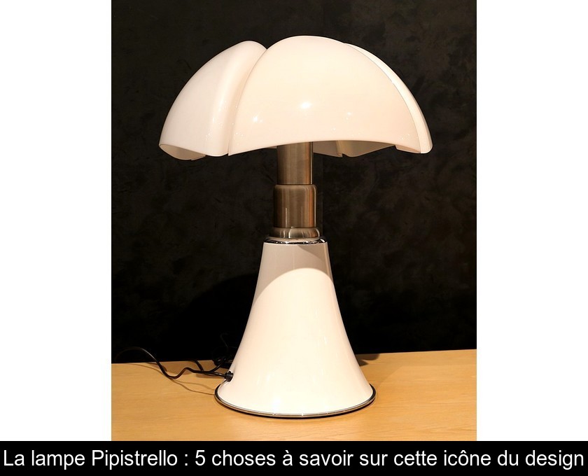 La lampe Pipistrello : 5 choses à savoir sur cette icône du design