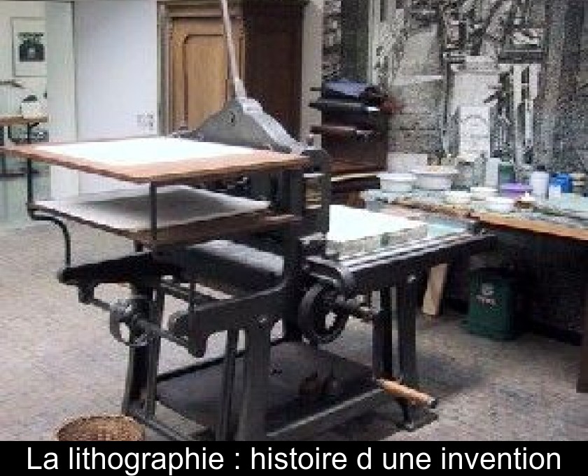 La lithographie : histoire d'une invention La lithographie : histoire d'une invention