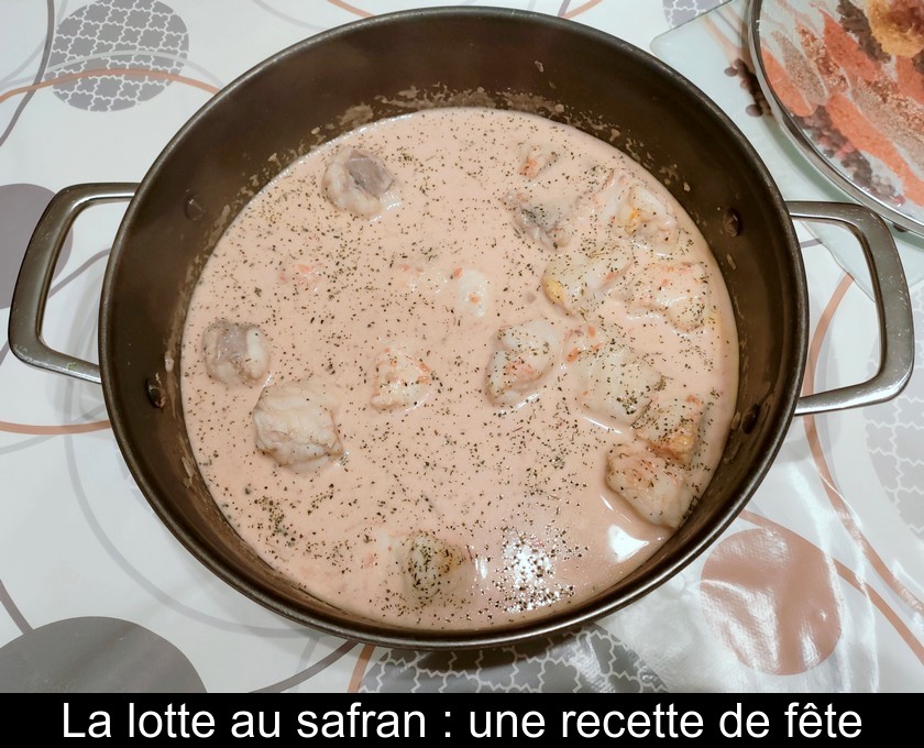 La Lotte Au Safran Une Recette Raffinee