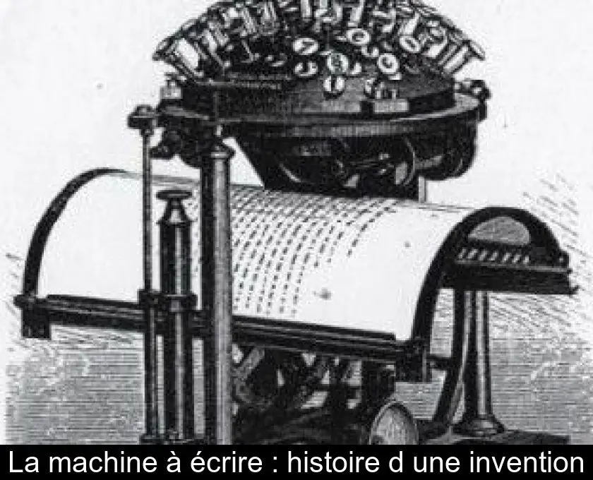 La machine à écrire : histoire d'une invention