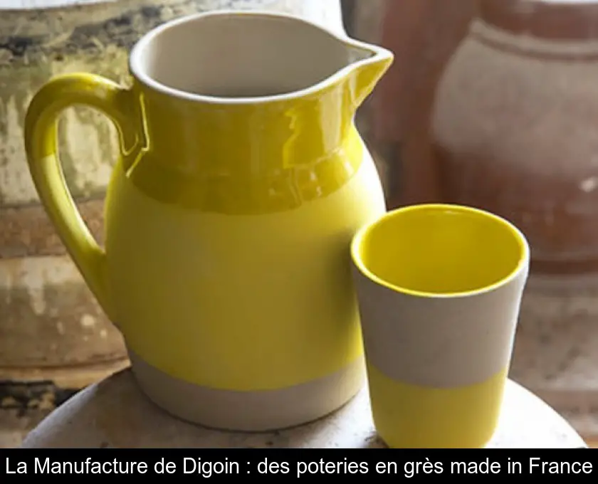La Manufacture de Digoin : des poteries en grès made in France