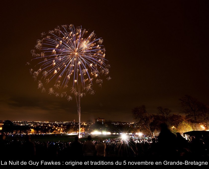 La Nuit de Guy Fawkes : origine et traditions du 5 novembre en Grande-Bretagne