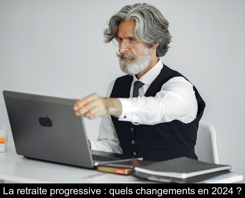 La retraite progressive va être assouplie La retraite progressive va être assouplie