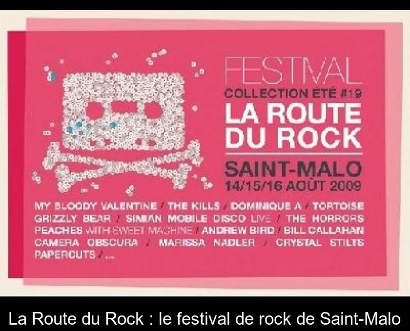 La Route du Rock : le festival de rock de Saint-Malo