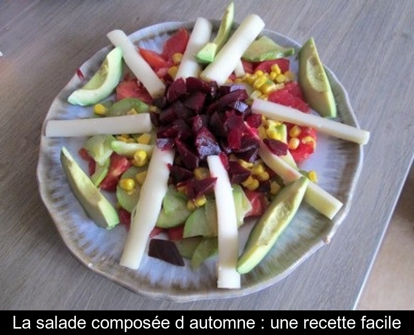 La salade composée d'automne : une recette facile La salade composée d'automne : une recette facile