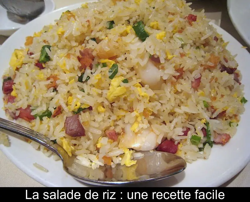 La salade de riz : une recette facile