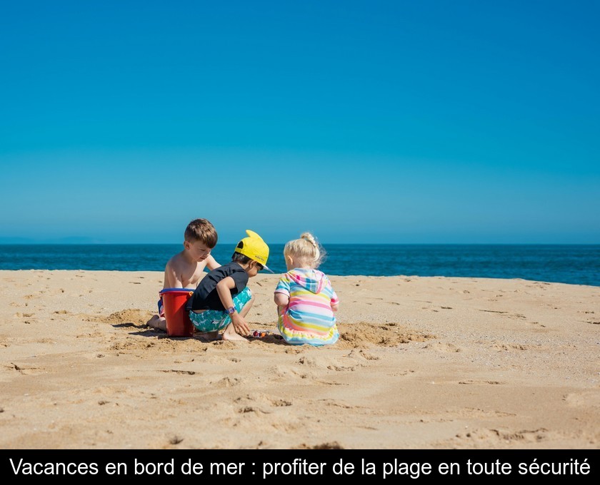 Comment bien surveiller ses enfants à la plage