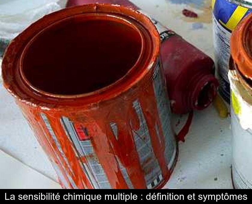 La sensibilité chimique multiple : définition et symptômes La sensibilité chimique multiple : définition et symptômes