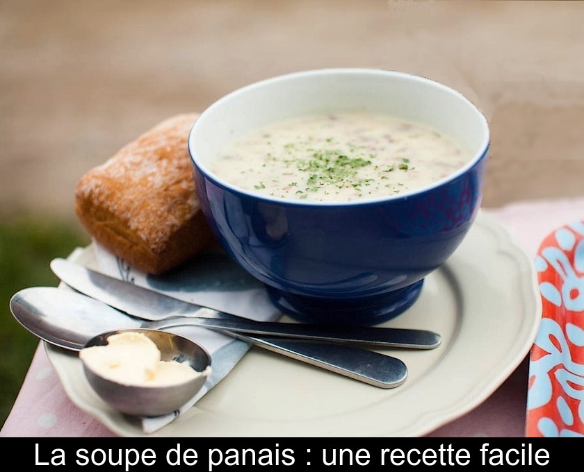 La soupe de panais : une recette facile La soupe de panais : une recette facile