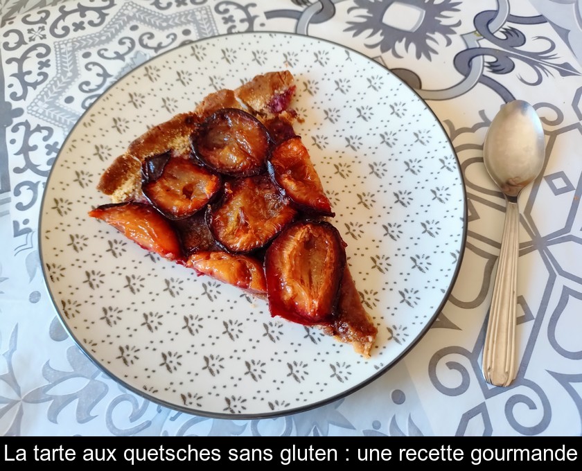 La tarte aux quetsches sans gluten : une recette gourmande