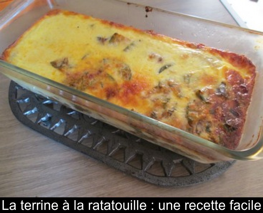 La terrine à la ratatouille : une recette facile La terrine à la ratatouille : une recette facile