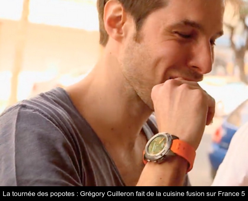 La tournée des popotes : Grégory Cuilleron fait de la cuisine fusion sur France 5