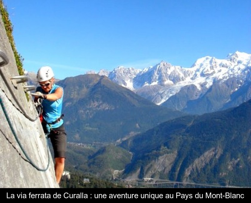 La via ferrata de Curalla : une aventure unique au Pays du Mont-Blanc La via ferrata de Curalla : une aventure unique au Pays du Mont-Blanc