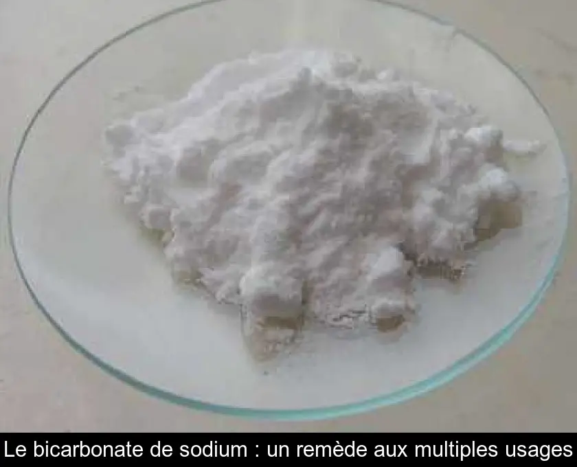 Le bicarbonate de sodium : un remède aux multiples usages
