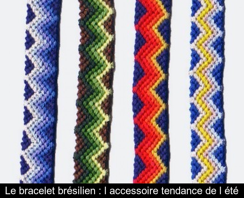 Bracelet brésilien symbole et signification des couleurs
