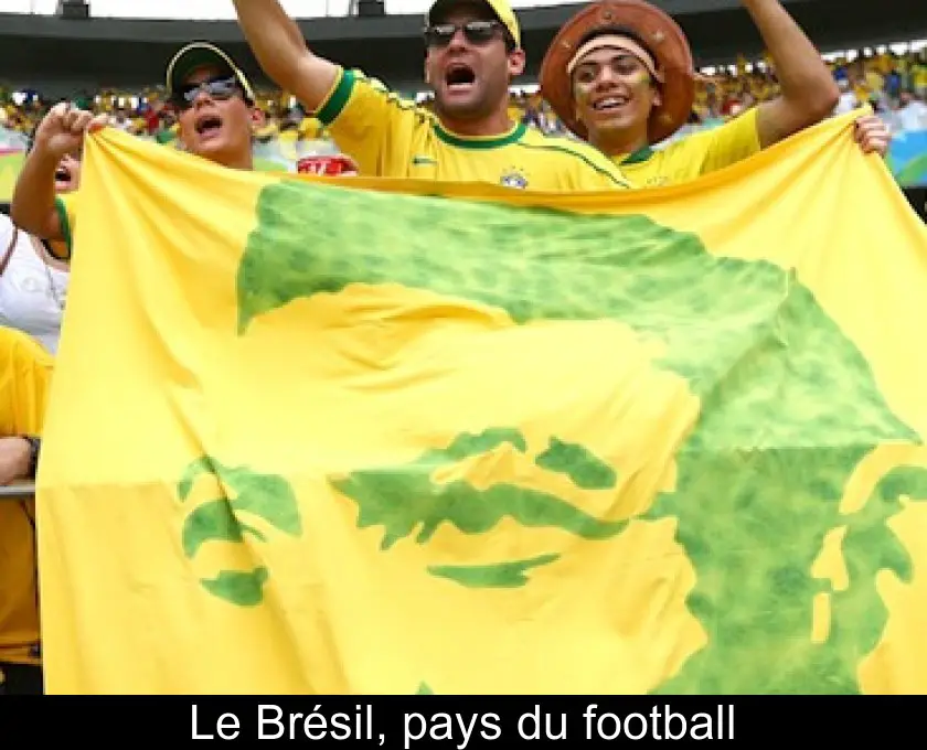 Le Brésil, pays du football