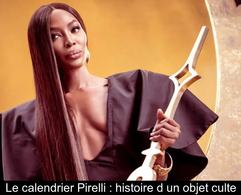 Le calendrier Pirelli : histoire d'un objet culte