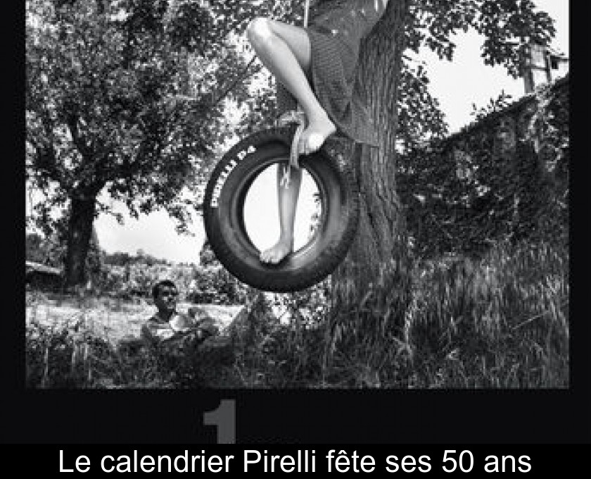 Le calendrier Pirelli fête ses 50 ans
