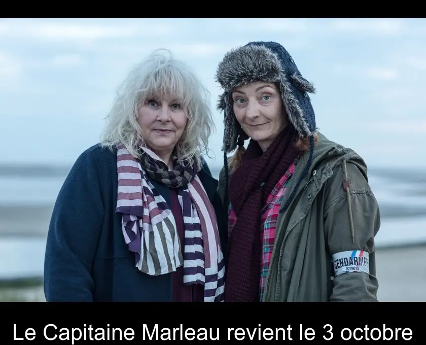 Le Capitaine Marleau revient le 3 octobre