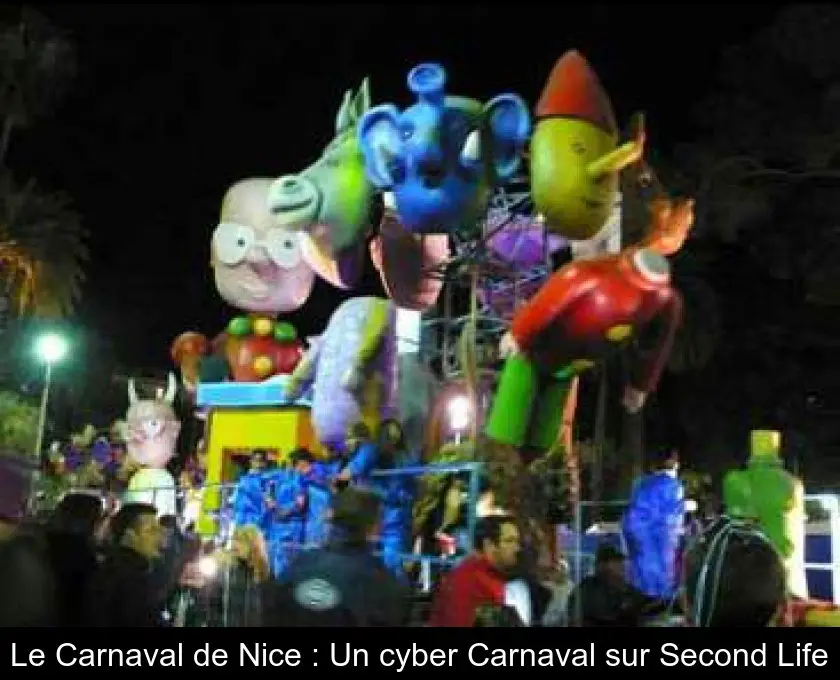 Le Carnaval de Nice : Un cyber Carnaval sur Second Life