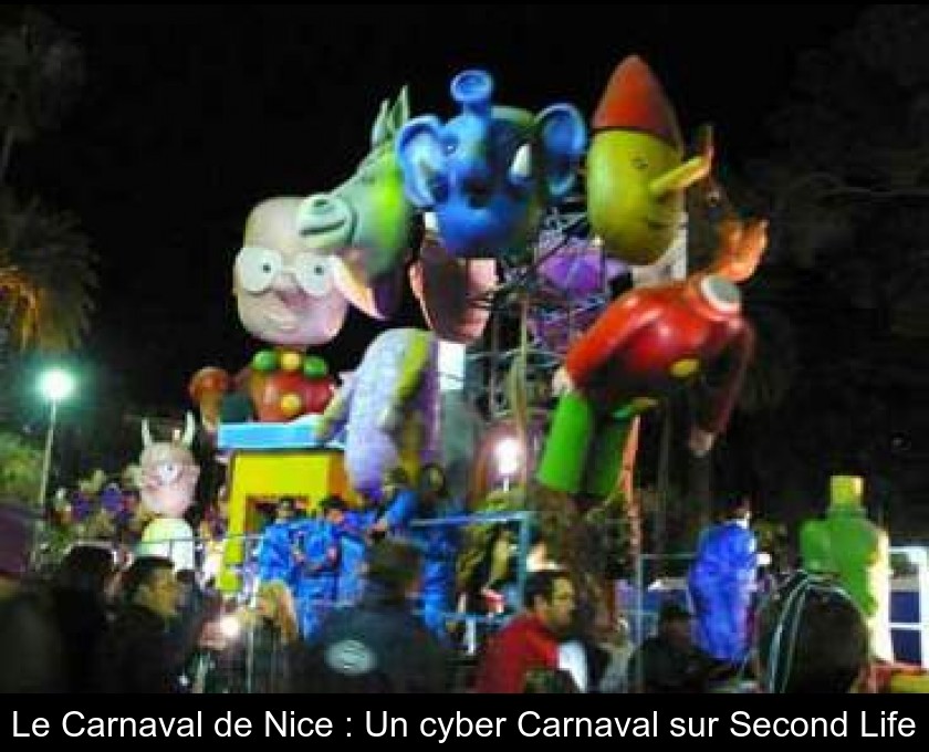 Le Carnaval de Nice : Un cyber Carnaval sur Second Life