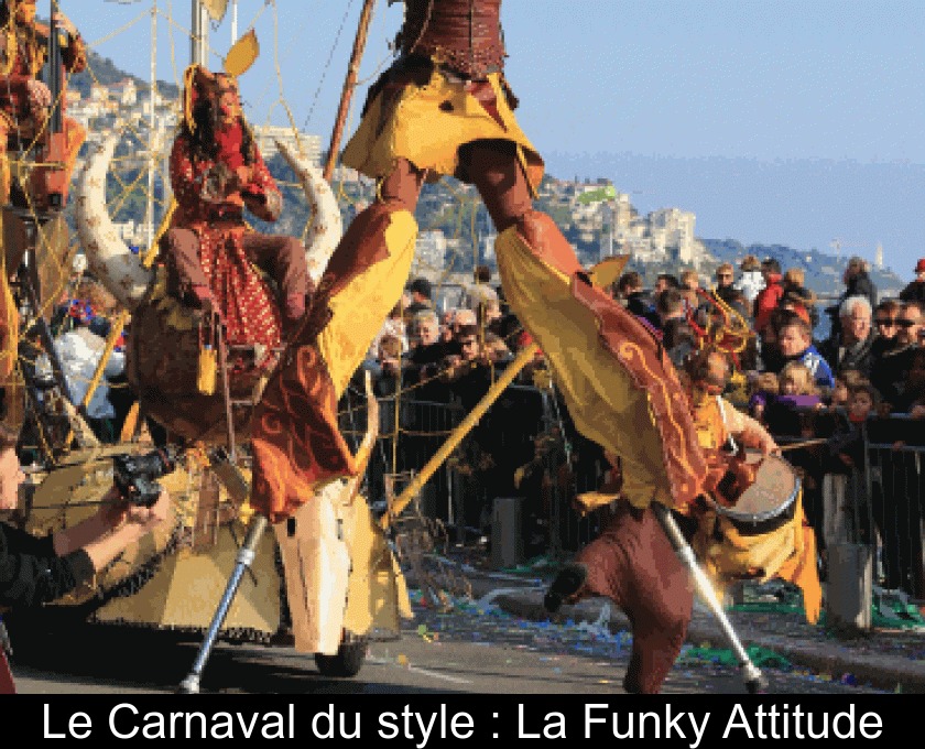 Le Carnaval du style : La Funky Attitude Le Carnaval du style : La Funky Attitude