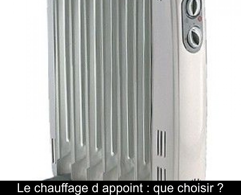 Chauffage d'appoint électrique : quelles solutions choisir ?