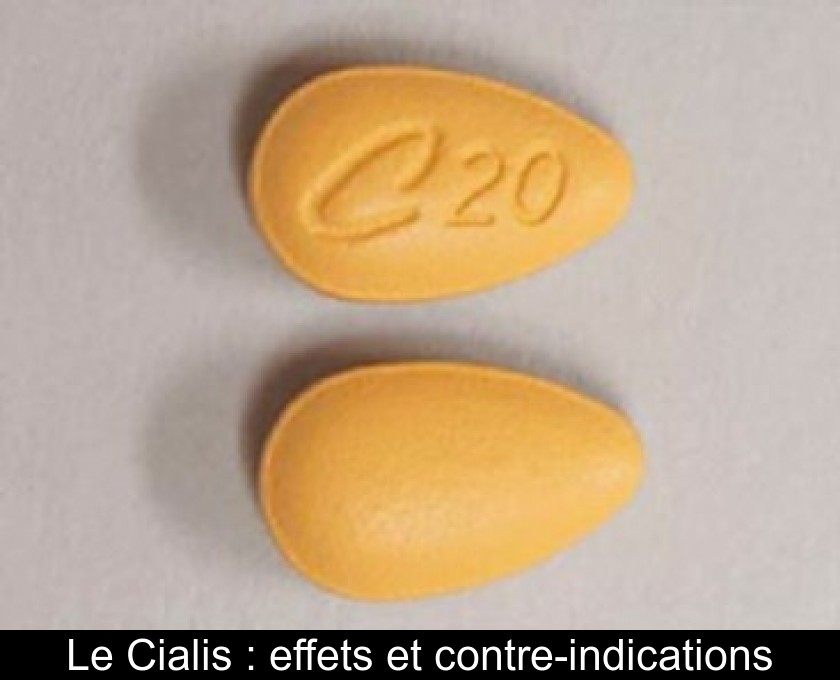 Le Cialis : effets et contre-indications Le Cialis : effets et contre-indications