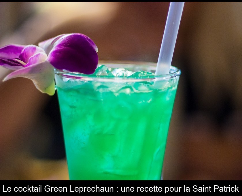 Le cocktail Green Leprechaun : une recette pour la Saint Patrick Le cocktail Green Leprechaun : une recette pour la Saint Patrick