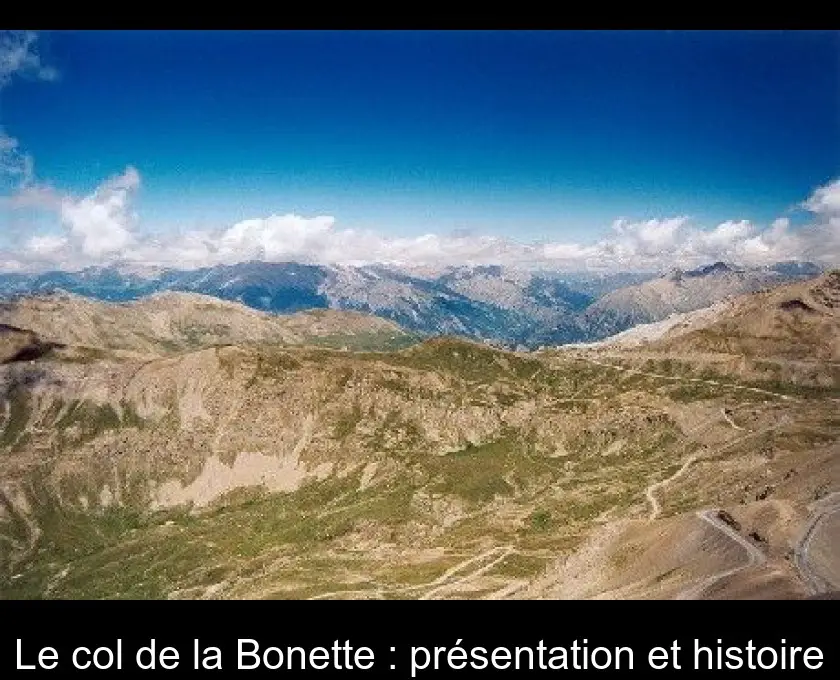 Le col de la Bonette : présentation et histoire