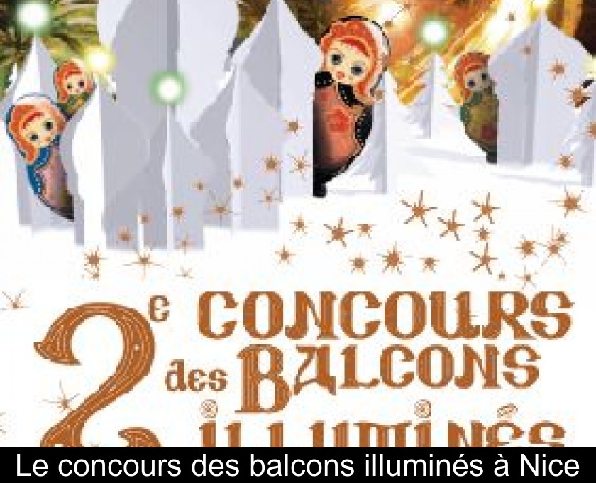 Le concours des balcons illuminés à Nice Le concours des balcons illuminés à Nice