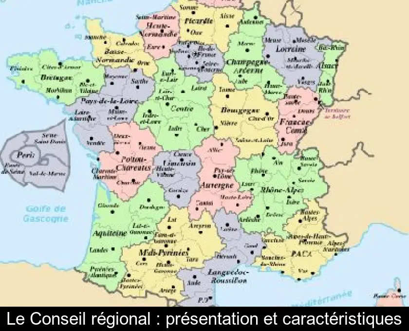 Le Conseil régional : présentation et caractéristiques